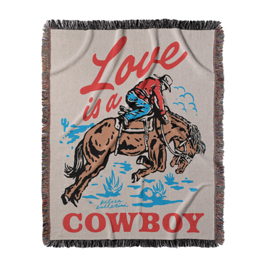 LOVE IS A COWBOY BLANKET