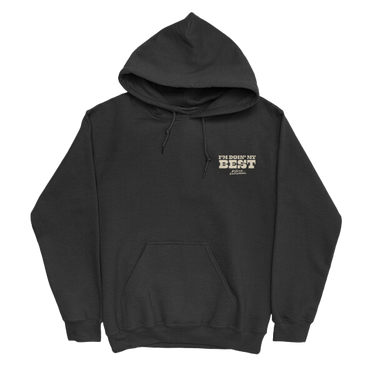 I'M DOIN' MY BEST HOODIE