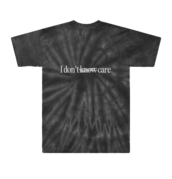 I DON'T CARE TIE-DYE T-SHIRT